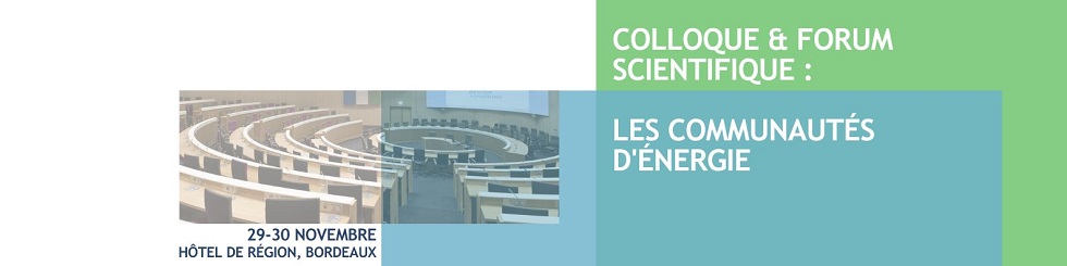 COLLOQUE ET FORUM SCIENTIFIQUE: LES COMMUNAUTES D’ENERGIE