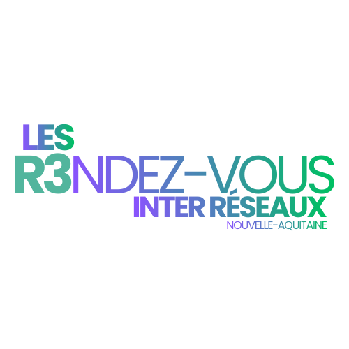 R3NDEZ-VOUS INTER-RESEAUX NOUVELLE AQUITAINE