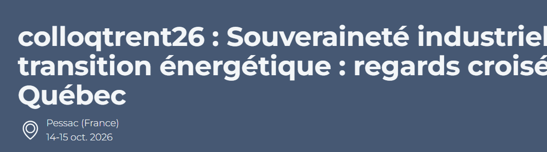 SOUVERAINETE INDUSTRIELLE ET TRANSITION ENERGETIQUE 14 et 15 octobre 2026